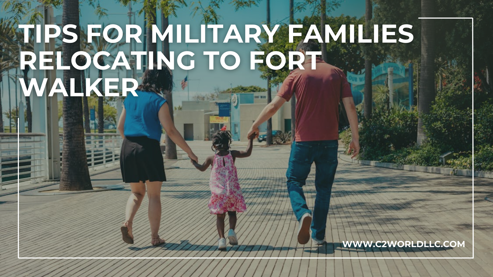Moving with Kids: Tips for Military Families Relocating to Fort Walker